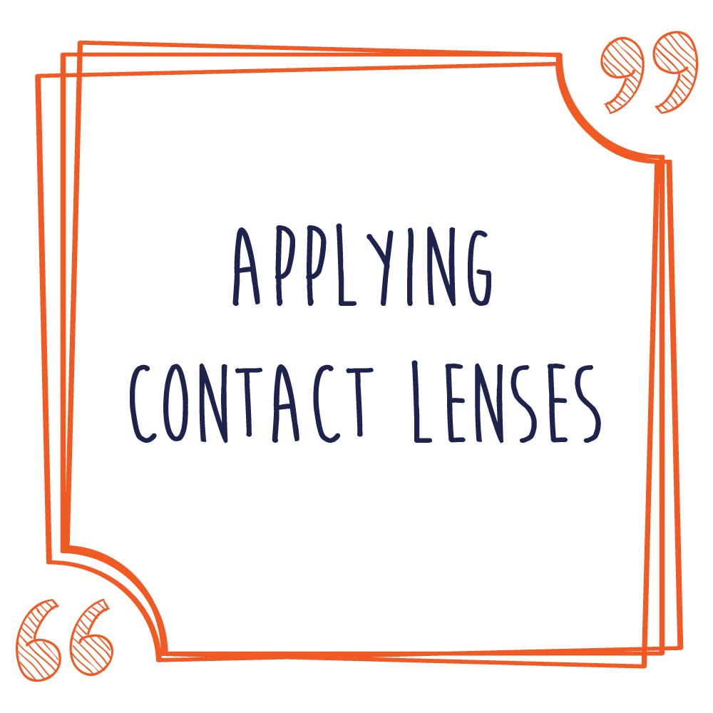 Applying Contact Lenses